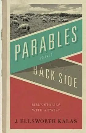 Kalas |  Parables from the Back Side Volume 1 | eBook | Sack Fachmedien