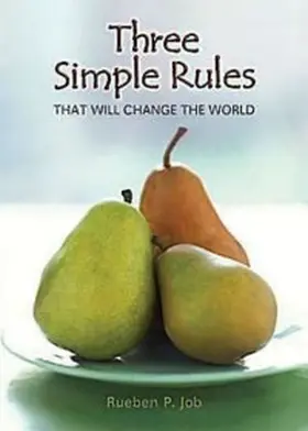 Job |  Three Simple Rules That Will Change the World | eBook | Sack Fachmedien