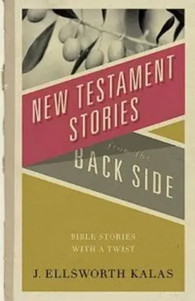 Kalas |  New Testament Stories from the Back Side | eBook | Sack Fachmedien