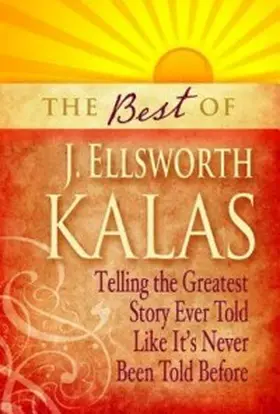 Kalas |  The Best of J. Ellsworth Kalas | eBook | Sack Fachmedien