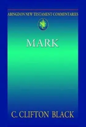 Black |  Abingdon New Testament Commentaries: Mark | eBook | Sack Fachmedien