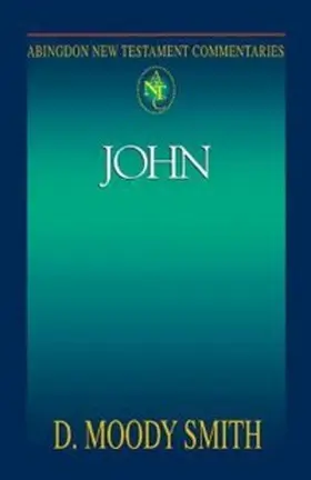 Smith |  Abingdon New Testament Commentaries: John | eBook | Sack Fachmedien