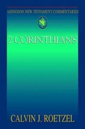 Roetzel |  Abingdon New Testament Commentaries: 2 Corinthians | eBook | Sack Fachmedien