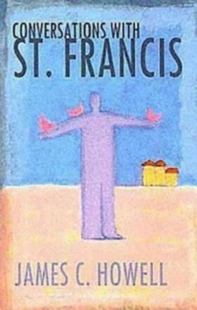 Howell |  Conversations with St. Francis | eBook | Sack Fachmedien
