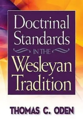 Oden |  Doctrinal Standards in the Wesleyan Tradition | eBook | Sack Fachmedien