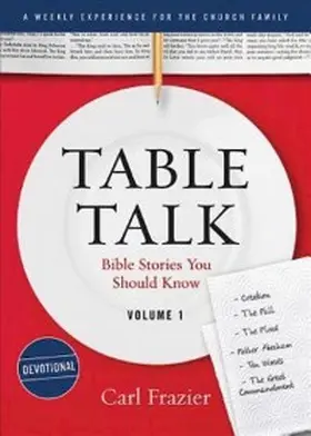 Frazier / Simpson |  Table Talk Volume 1 - Devotions | eBook | Sack Fachmedien