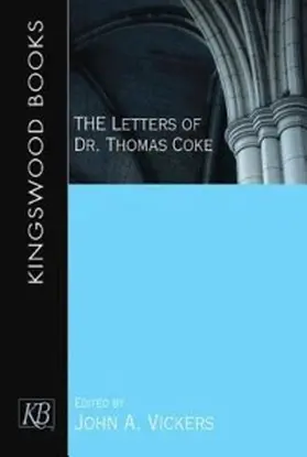 Vickers |  The Letters of Dr. Thomas Coke | eBook | Sack Fachmedien