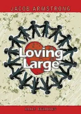 Armstrong |  Loving Large Daily Readings | eBook | Sack Fachmedien