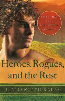 Kalas |  Heroes, Rogues, and the Rest | eBook | Sack Fachmedien