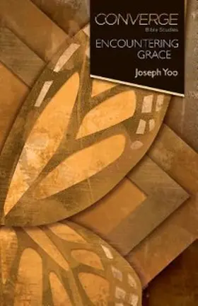 Yoo |  Converge Bible Studies: Encountering Grace | eBook | Sack Fachmedien
