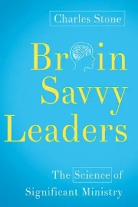 Stone |  Brain-Savvy Leaders | eBook | Sack Fachmedien
