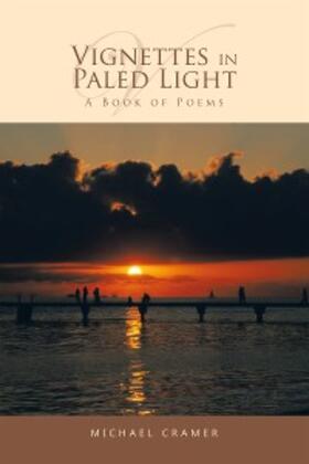 Cramer |  Vignettes in Paled Light | eBook | Sack Fachmedien