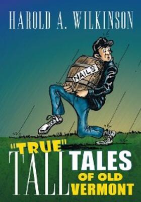 Wilkinson | True Tall Tales of Old Vermont | E-Book | sack.de