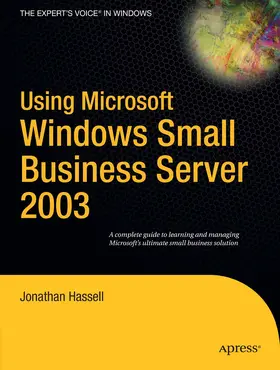 Hassell |  Using Microsoft Windows Small Business Server 2003 | eBook | Sack Fachmedien
