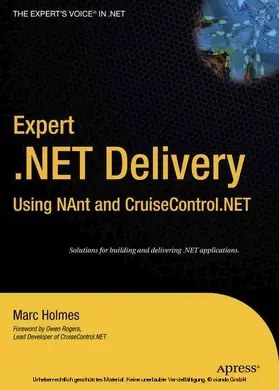 Holmes |  Expert .NET Delivery Using NAnt and CruiseControl.NET | eBook | Sack Fachmedien