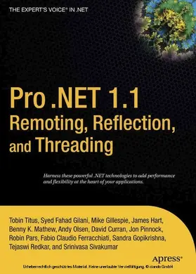 Fahad Gilani / Pinnock / Sivakumar | Pro .NET 1.1 Remoting, Reflection, and Threading | E-Book | sack.de
