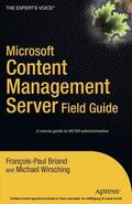 Wirsching / Briand |  Microsoft Content Management Server Field Guide | eBook | Sack Fachmedien