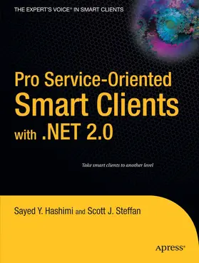 Hashimi / Steffan |  Pro Service-Oriented Smart Clients with .NET 2.0 | eBook | Sack Fachmedien