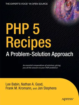 Kromann / Stephens / Good |  PHP 5 Recipes | eBook | Sack Fachmedien