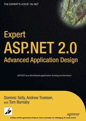 Barnaby / Selly / Troelsen | Expert ASP.NET 2.0 Advanced Application Design | E-Book | sack.de
