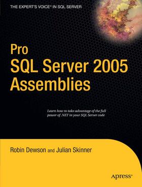 Dewson / Skinner |  Pro SQL Server 2005 Assemblies | eBook | Sack Fachmedien