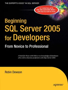 Dewson | Beginning SQL Server 2005 for Developers | E-Book | sack.de