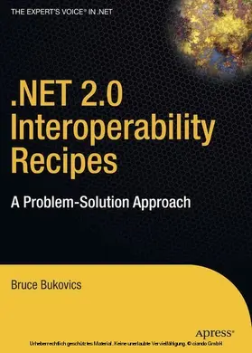 Bukovics |  .NET 2.0 Interoperability Recipes | eBook | Sack Fachmedien