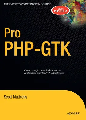 Mattocks |  Pro PHP-GTK | eBook | Sack Fachmedien