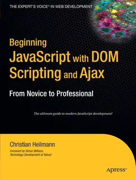 Heilmann | Beginning JavaScript with DOM Scripting and Ajax | E-Book | www.sack.de