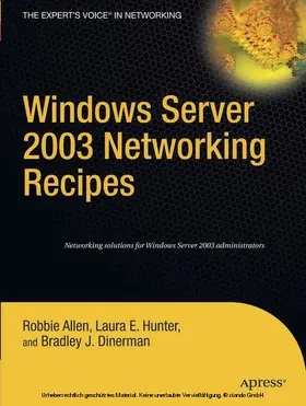 Allen / Hunter / Dinerman |  Windows Server 2003 Networking Recipes | eBook | Sack Fachmedien