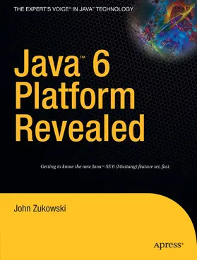 Zukowski |  Java 6 Platform Revealed | eBook | Sack Fachmedien
