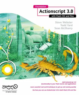 McSharry / YardFace / Webster | Foundation ActionScript 3.0 with Flash CS3 and Flex | E-Book | sack.de