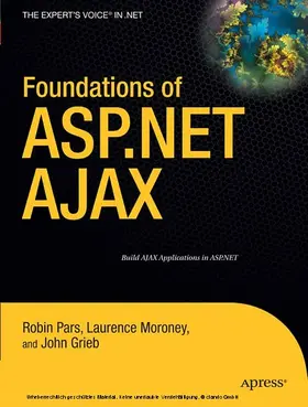 Moroney / Pars / Grieb | Foundations of ASP.NET AJAX | E-Book | sack.de