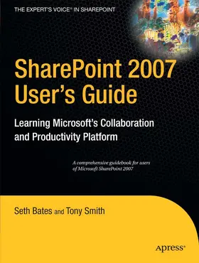 Smith / Bates | SharePoint 2007 User's Guide | E-Book | sack.de