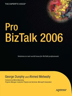 Dunphy / Metwally |  Pro BizTalk 2006 | eBook | Sack Fachmedien