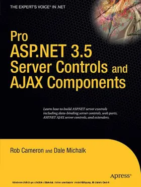Michalk / Cameron |  Pro ASP.NET 3.5 Server Controls and AJAX Components | eBook | Sack Fachmedien