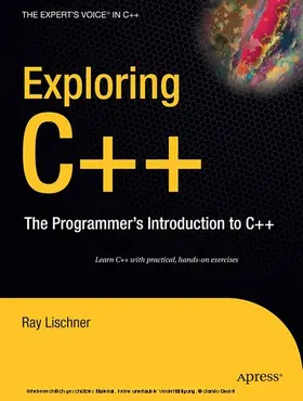 Lischner |  Exploring C++ | eBook | Sack Fachmedien