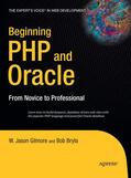 Gilmore / Bryla |  Beginning PHP and Oracle | eBook | Sack Fachmedien