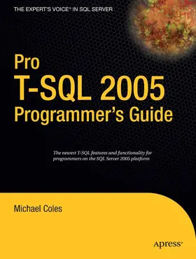 Coles |  Pro T-SQL 2005 Programmer's Guide | eBook | Sack Fachmedien
