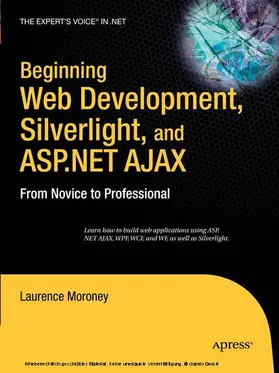 Moroney | Beginning Web Development, Silverlight, and ASP.NET AJAX | E-Book | sack.de