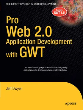 Dwyer | Pro Web 2.0 Application Development with GWT | E-Book | www.sack.de