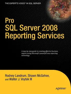Landrum / Voytek / McGehee | Pro SQL Server 2008 Reporting Services | E-Book | sack.de