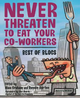 Burton / Graham | Never Threaten to Eat Your Co-Workers | E-Book | www.sack.de