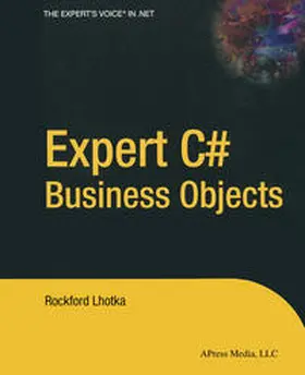 Lhotka |  Expert C# Business Objects | eBook | Sack Fachmedien