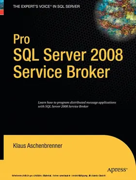 Aschenbrenner |  Pro SQL Server 2008 Service Broker | eBook | Sack Fachmedien