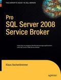 Aschenbrenner |  Pro SQL Server 2008 Service Broker | eBook | Sack Fachmedien