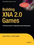 Silva / Sedlak |  Building XNA 2.0 Games | Buch |  Sack Fachmedien