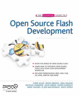 Grden / Mineault / Balkan |  The Essential Guide to Open Source Flash Development | eBook | Sack Fachmedien