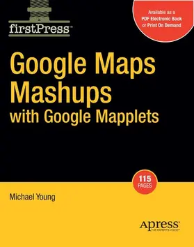 Young | Google Maps Mashups with Google Mapplets | E-Book | sack.de
