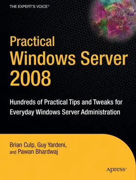 Culp / Yardeni / Bhardwaj |  Practical Windows Server 2008 | Buch |  Sack Fachmedien